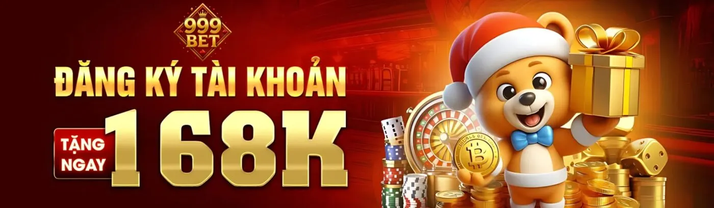 999bet banner đăng ký tài khoản tặng 168k